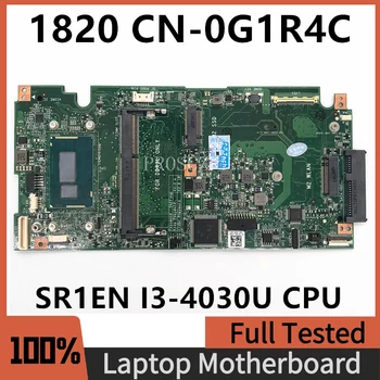 CN-0G1R4C 0G1R4C G1R4C Высококачественная материнская плата для ноутбука DELL XPS 18 1820 С процессором SR1EN I3-4030U 100% Полностью Протестирована В порядке