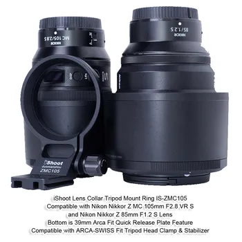 Кольцевая опора для крепления объектива iShoot к штативу Nikon Nikkor Z MC 105 мм F2.8 VR S, с быстроразъемной пластиной Arca-Swiss