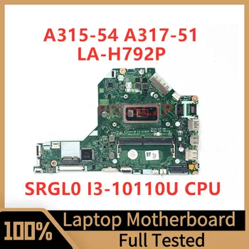 Материнская плата EH7LW LA-H792P Для ноутбука Acer A315-54 A317-51 Материнская плата NBHM211001 с процессором SRGL0 I3-10110U 100% Протестирована, работает хорошо