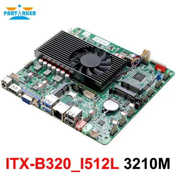 Материнская плата Partaker Thin ITX LVDS Mini ITX 170*170 см DDR3 ITX-B320_I512L I5 3210M Материнская плата с VGA 8111H LAN 2 COM DC 12V