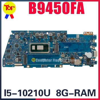 Материнская плата для ноутбука B9450FA для ASUS ExpertBook B9 B9450F B9450 I5-10210U 8 ГБ оперативной памяти